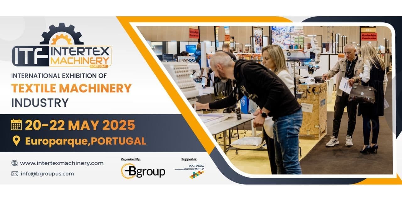 ITF MACHINERY INTERTEX 2025: Global Textile Machinery Exhibition