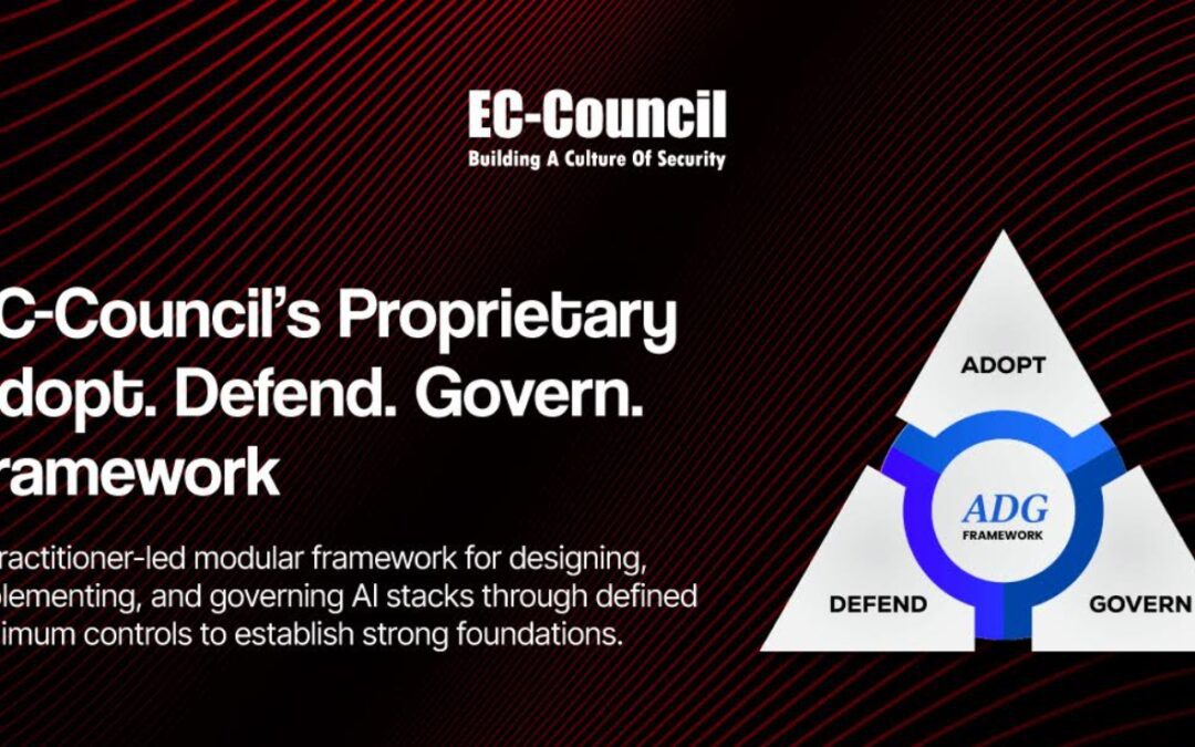 EC-Council Launches ADG AI Framework and Self-Assessment Tool to Help Organizations Secure and Govern AI at Scale