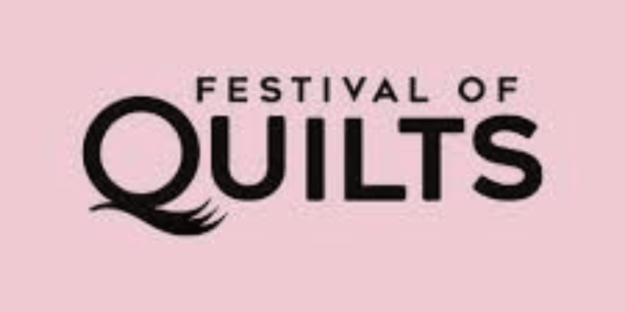 The Festival of Quilts – 2026