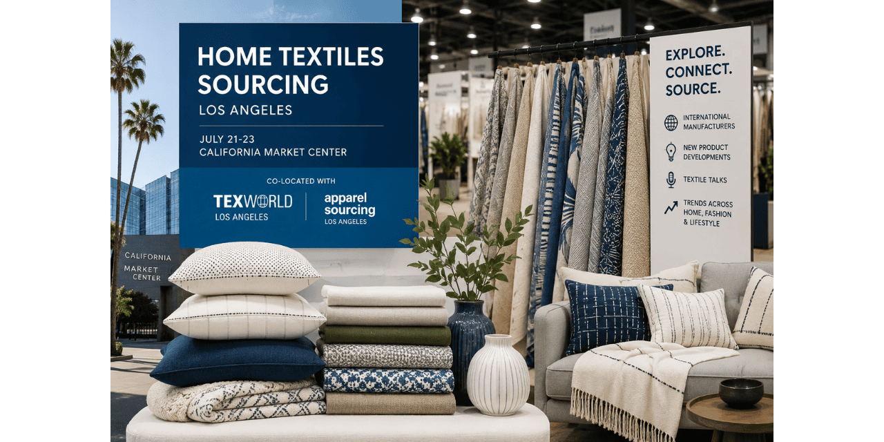 HFT – 2026-07-14T140921.531 Home Textiles Sourcing Makes West Coast Debut in Los Angeles