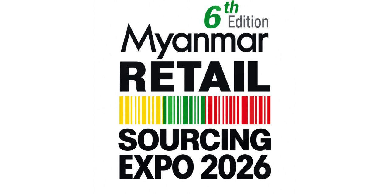 HFT – 2026-07-17T164417.519 6th Edition Myanmar Retail Sourcing Expo - 2026