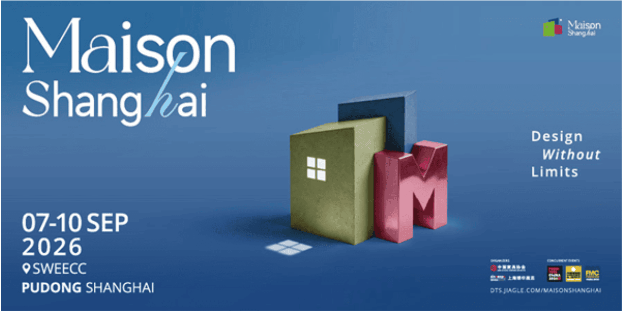 HFT – 2026-07-31T113736.886 Maison Shanghai 2026 Unveils ‘Design Without Limits’ Theme