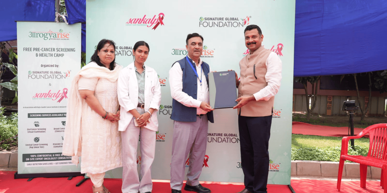 Signature Global Foundation Launches Cancer Screening Initiative Signature Global Foundation Launches Cancer Screening Initiative