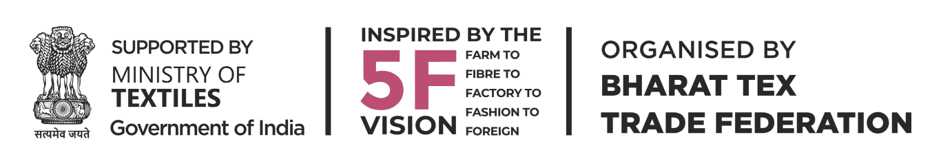 Bharat Tex 5F Vision – Indian Textile Industry Event